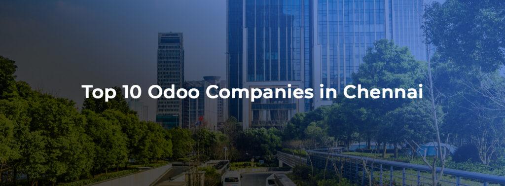 Top 10 Odoo Companies in Chennai