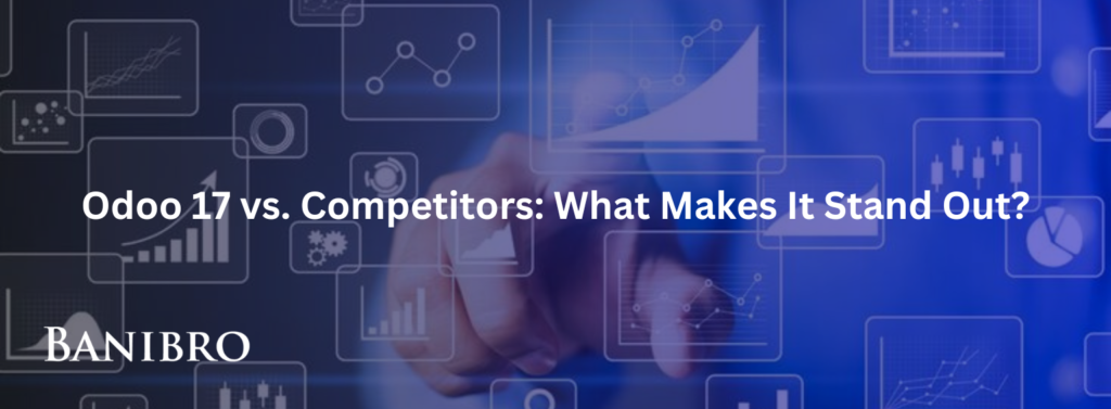 Odoo-17-vs.-Competitors-What-Makes-It-Stand-Out-2